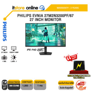 PHILIPS EVNIA 27M2N3200PF/67 27 INCH MONITOR (IPS FHD 260Hz)/ประกัน 3 Years/BY ITSTORE-ONLINE