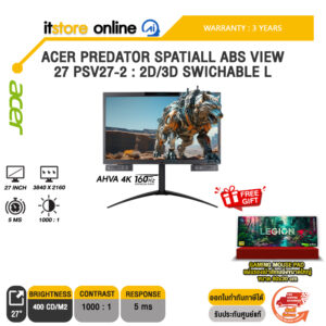 ACER PREDATOR SPATIALL ABS VIEW 27 PSV27-2 : 2D/3D SWICHABLE L (AHVA 4K 160Hz)/ประกัน 3 Years/BY ITSTORE-ONLINE