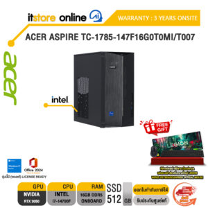 ACER ASPIRE TC-1785-147F16G0T0MI/T007 /i7-14700F/ประกัน 3 Years Onsite/BY ITSTORE-ONLINE