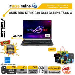 ASUS ROG STRIX G16 G614 G614PH-TS137W /Ryzen 9 8940HX/ประกัน 3 Years Onsite + 1 Year Perfect warranty/BY ITSTORE-ONLINE