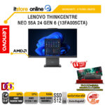 LENOVO THINKCENTRE NEO 55A 24 GEN 6 (13FA005CTA) /Ryzen 7 250/ประกัน 3 Years Onsite/BY ITSTORE-ONLINE