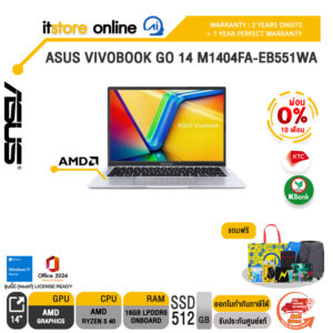 [ผ่อน 0% 10 เดือน]ASUS VIVOBOOK GO 14 M1404FA-EB551WA /Ryzen 5 40/ประกัน 2 Years Onsite + 1 Year Perfect warranty/BY ITSTORE-ONLINE