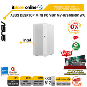 [ผ่อน 0% 10 เดือน]ASUS DESKTOP MINI PC V501MV-07240H001WA /Core 7 240H/ประกัน 3 Years Onsite + 1 Year Perfect Warranty/BY ITSTORE-ONLINE