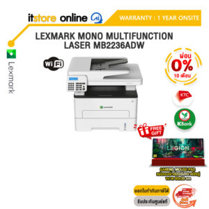 [ผ่อน 0% 10 เดือน]LEXMARK MONO MULTIFUNCTION LASER MB2236ADW /ประกัน 1 Year Onsite/BY ITSTORE-ONLINE