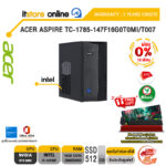 [ผ่อน 0% 10 เดือน]ACER ASPIRE TC-1785-147F16G0T0MI/T007 /i7-14700F/ประกัน 3 Years Onsite/BY ITSTORE-ONLINE