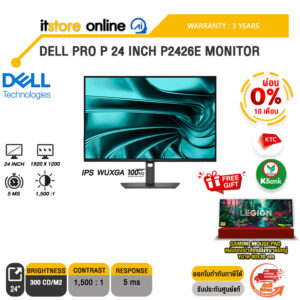 [ผ่อน 0% 10 เดือน]DELL PRO P 24 INCH P2426E MONITOR (IPS WUXGA)/ประกัน 3 Years/BY ITSTORE-ONLINE