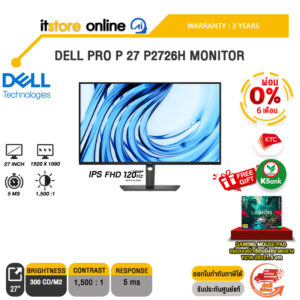 [ผ่อน 0% 6 เดือน]DELL PRO P 27 P2726H MONITOR (IPS FHD 120Hz)/ประกัน 3 Years/BY ITSTORE-ONLINE