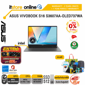 [ผ่อน 0% 10 เดือน]ASUS VIVOBOOK S16 S3607AA-OLED737WA /Ultra 7 355/ประกัน 3 Years Onsite + 1 Year Perfect Warranty/BY ITSTORE-ONLINE