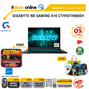 [ผ่อน 0% 10 เดือน]GIGABYTE NB GAMING A16 CTHH3TH893SH /i5-13420H/ประกัน 2 Years Onsite/BY ITSTORE-ONLINE