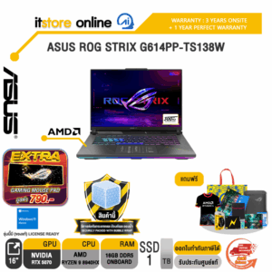 ASUS ROG STRIX G614PP-TS138W /Ryzen 9 8940HX/ประกัน 3 Years Onsite + 1 Year Perfect warranty/BY ITSTORE-ONLINE