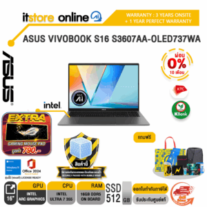 [ผ่อน 0% 10 เดือน]ASUS VIVOBOOK S16 S3607AA-OLED737WA /Ultra 7 355/ประกัน 3 Years Onsite + 1 Year Perfect Warranty/BY ITSTORE-ONLINE