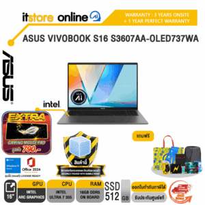 ASUS VIVOBOOK S16 S3607AA-OLED737WA /Ultra 7 355/ประกัน 3 Years Onsite + 1 Year Perfect Warranty/BY ITSTORE-ONLINE