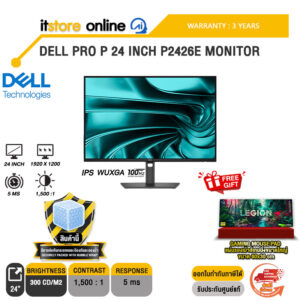 DELL PRO P 24 INCH P2426E MONITOR (IPS WUXGA)/ประกัน 3 Years/BY ITSTORE-ONLINE