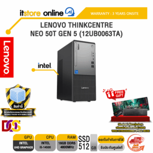 LENOVO THINKCENTRE NEO 50T GEN 5 (12UB0063TA) /i5-14500/ประกัน 3 Years Onsite/BY ITSTORE-ONLINE