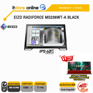 EIZO RADIFORCE MS236WT-A BLACK(IPS/60HZ)/ประกัน 3 Years/BY ITSTORE ONLINE