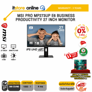 [ผ่อน 0% 6 เดือน] MSI PRO MP273UP E6 BUSINESS PRODUCTIVITY 27 INCH MONITOR (IPS UHD 60Hz)/ประกัน 3 Years/BY ITSTORE-ONLINE