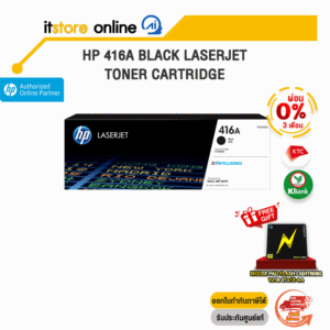 [ผ่อน 0% 3 ด.]HP 416A Black LaserJet Toner Cartridge /BY ITSTORE ONLINE