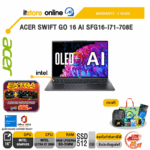 ACER SWIFT GO 16 AI SFG16-I71-708E /Ultra X7 358H /ประกัน 3 Years /BY ITSTORE ONLINE