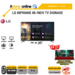 LG 65PK640S 65-INCH TV SIGNAGE (IPS 4K 60Hz)/ประกัน 1 Year/BY ITSTORE-ONLINE