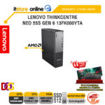 LENOVO THINKCENTRE NEO 55S GEN 6 13FK000YTA /Ryzen AI 7 350/ประกัน 3 Years Onsite/BY ITSTORE-ONLINE