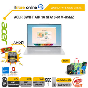 ACER SWIFT AIR 16 SFA16-61M-R5MZ /Ryzen 5 330/ประกัน 3 Years Onsite/BY ITSTORE-ONLINE