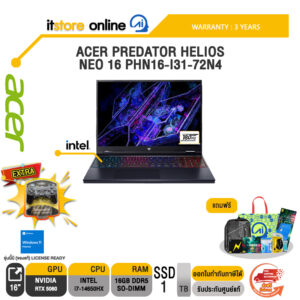 ACER PREDATOR HELIOS NEO 16 PHN16-I31-72N4 /i7-14650HX/ประกัน 3 Years/BY ITSTORE-ONLINE