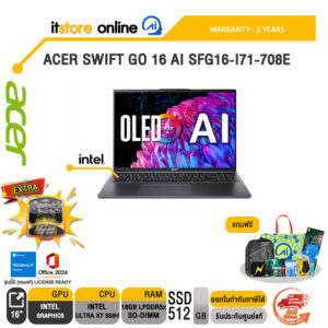 ACER SWIFT GO 16 AI SFG16-I71-708E /Ultra X7 358H /ประกัน 3 Years /BY ITSTORE ONLINE