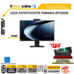ASUS AIO EXPERTCENTER P440VAK-BPCH09X /Core 5 210H /ประกัน3 Years Onsite + 1 Year Perfect Warranty/BY ITSTORE ONLINE