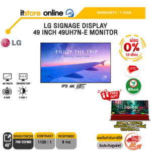 [ผ่อน 0% 10 เดือน]LG SIGNAGE DISPLAY 49 INCH 49UH7N-E MONITOR (IPS 4K 60Hz)/ประกัน 1 Year/BY ITSTORE-ONLINE