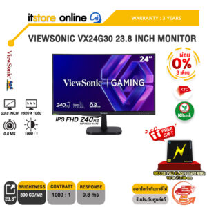 [ผ่อน 0% 3 เดือน]VIEWSONIC VX24G30 23.8 INCH MONITOR (IPS FHD 240Hz)/ประกัน 3 Years/BY ITSTORE-ONLINE