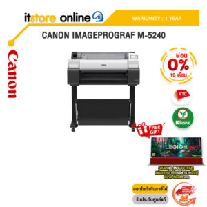 [ผ่อน 0% 10 เดือน]CANON IMAGEPROGRAF M-5240 /ประกัน 1 Year/BY ITSTORE-ONLINE