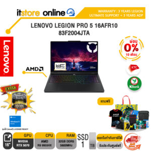 [ผ่อน 0% 10 เดือน]LENOVO LEGION PRO 5 16AFR10 83F2004JTA /Ryzen 9 9955HX/ประกัน 3 Years Premium Care + 3 Years ADP/BY ITSTORE-ONLINE