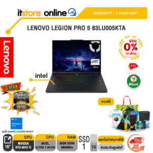 [ผ่อน 0% 10 เดือน]LENOVO LEGION PRO 5 83LU005KTA /Ultra 7 251HX/ประกัน 3 Years ADP/BY ITSTORE-ONLINE