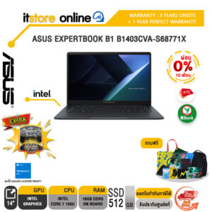 [ผ่อน 0% 10 เดือน]ASUS EXPERTBOOK B1 B1403CVA-S68771X /Core 7 150U/ประกัน 3 Years Onsite + 1 Year Perfect Warranty/BY ITSTORE-ONLINE