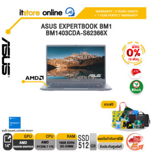[ผ่อน 0% 10 เดือน]ASUS EXPERTBOOK BM1 BM1403CDA-S62366X /Ryzen 7 170/ประกัน 3 Years Onsite + 1 Year Perfect warranty/BY ITSTORE-ONLINE