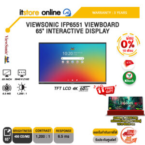 [ผ่อน 0% 10 เดือน]VIEWSONIC IFP6551 VIEWBOARD 65" INTERACTIVE DISPLAY (TFT LCD 4K 60Hz)/ประกัน 3 Years/BY ITSTORE-ONLINE