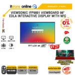 [ผ่อน 0% 10 เดือน]VIEWSONIC IFP9851 VIEWBOARD 98" EDLA INTERACTIVE DISPLAY WITH NFC (TFT LCD 4K 60Hz)/ประกัน 3 Years/BY ITSTORE-ONLINE