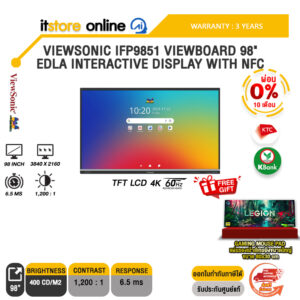 [ผ่อน 0% 10 เดือน]VIEWSONIC IFP9851 VIEWBOARD 98" EDLA INTERACTIVE DISPLAY WITH NFC (TFT LCD 4K 60Hz)/ประกัน 3 Years/BY ITSTORE-ONLINE