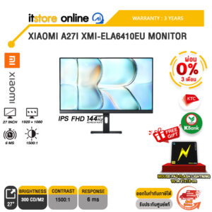[ผ่อน 0% 3 เดือน]XIAOMI A27I XMI-ELA6410EU MONITOR (IPS FHD 144Hz)/ประกัน 3 Years/BY ITSTORE-ONLINE