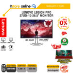 [ผ่อน 0% 10 เดือน]LENOVO LEGION PRO 27UD-10 26.5" MONITOR (QD-OLED UHD 240Hz)/ประกัน 3 Years/BY ITSTORE-ONLINE