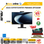[ผ่อน 0% 10 เดือน] ASUS AIO EXPERTCENTER P440VAK-BPCH09X /Core 5 210H /ประกัน3 Years Onsite + 1 Year Perfect Warranty/BY ITSTORE ONLINE