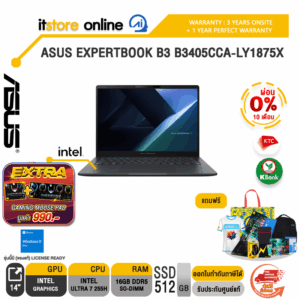 [ผ่อน 0% 10 เดือน] ASUS EXPERTBOOK B3 B3405CCA-LY1875X /Ultra 7 255H /ประกัน 3 Years Onsite Service+ 1Y Perfect Warranty/BY ITSTORE ONLINE