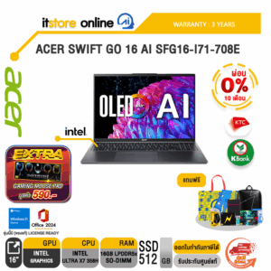 [ผ่อน 0% 10 เดือน] ACER SWIFT GO 16 AI SFG16-I71-708E /Ultra X7 358H /ประกัน 3 Years /BY ITSTORE ONLINE