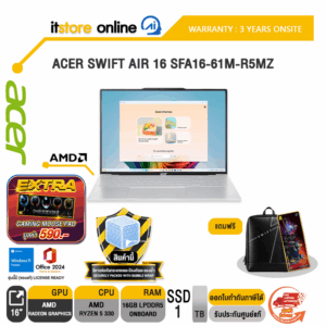 ACER SWIFT AIR 16 SFA16-61M-R5MZ /Ryzen 5 330/ประกัน 3 Years Onsite/BY ITSTORE-ONLINE