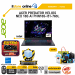 ACER PREDATOR HELIOS NEO 16S AI PHN16S-I51-763L /Ultra 7 356H/ประกัน 3 Years/BY ITSTORE-ONLINE