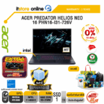 [ผ่อน 0% 10 เดือน]ACER PREDATOR HELIOS NEO 16 PHN16-I31-726V /i7-14650HX/ประกัน 3 Years/BY ITSTORE-ONLINE
