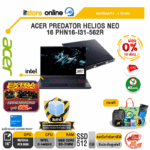 [ผ่อน 0% 10 เดือน]ACER PREDATOR HELIOS NEO 16 PHN16-I31-562R /i5-14450HX/ประกัน 3 Years/BY ITSTORE-ONLINE