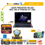 ACER PREDATOR HELIOS NEO 16S AI PHN16S-I51-763L /Ultra 7 356H/ประกัน 3 Years/BY ITSTORE-ONLINE