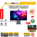 [ผ่อน 0% 10 เดือน]LENOVO YOGA PRO 27UD-10 67E5RAC2TH 27" MONITOR (OLED UHD 120Hz)/ประกัน 3 Years/BY ITSTORE-ONLINE
