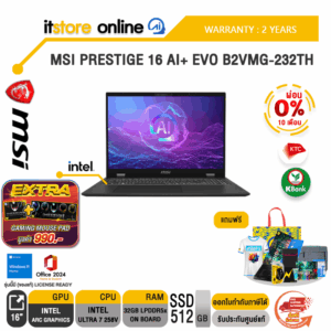 [ผ่อน 0% 10 เดือน]MSI PRESTIGE 16 AI+ EVO B2VMG-232TH /Ultra 7 258V/ประกัน 2 Years/BY ITSTORE-ONLINE